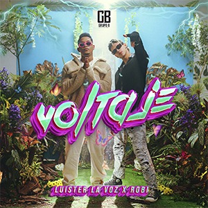 Voltaje – Luister La Voz -Robi(Original)