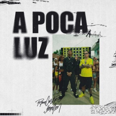 A Poca Luz – Ryan Castro ft Hamilton (Original)