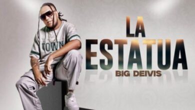 La Estatua – Big Deivis (Original)